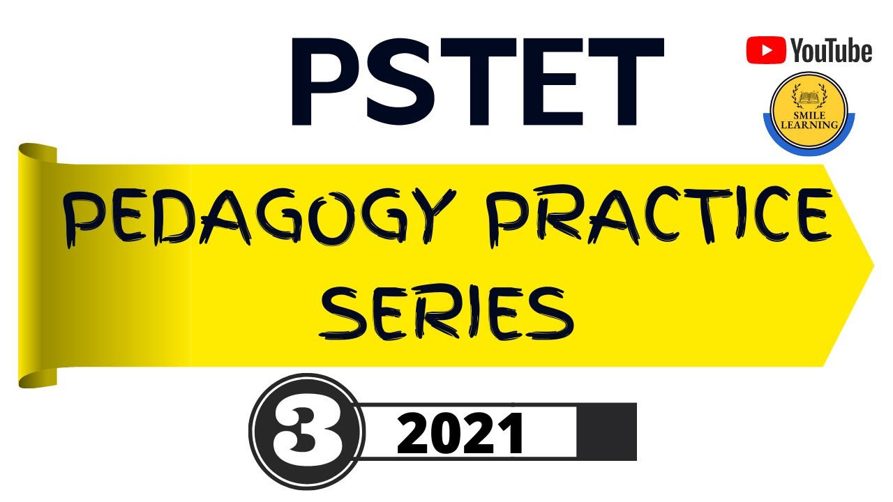 PSTET - 2021 | CDP PEDAGOGY PRACTICE SERIES by Tejinder Kaur | Pedagogy MCQs series 3 | for PSTET