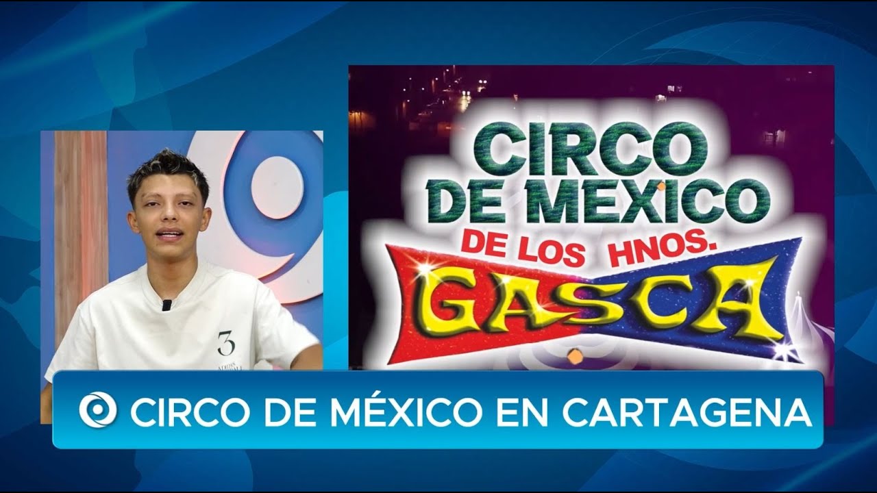 Adán Gasca habla del legado y magia del Circo de México Hermanos Gasca