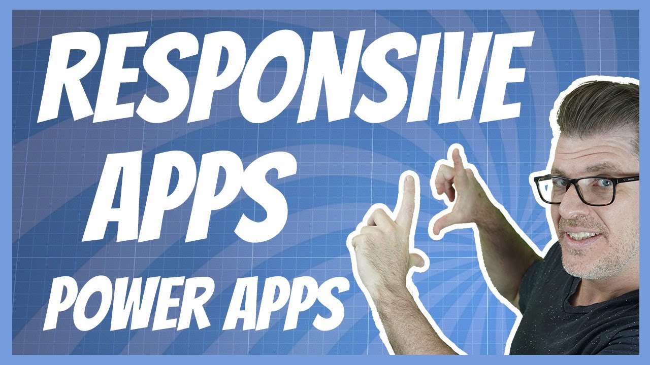 Build your app the Responsive way in Microsoft PowerApps