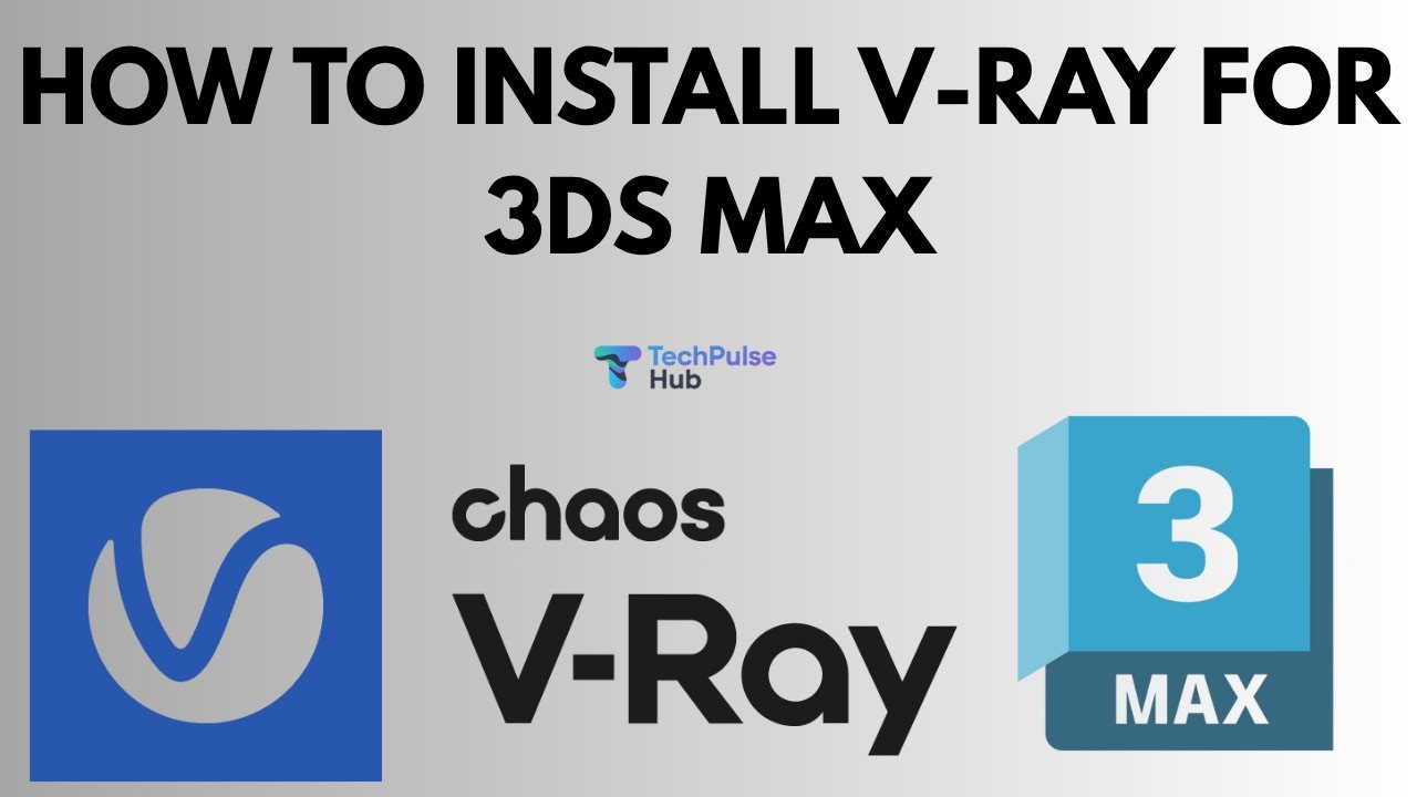 How to Install V-Ray for 3ds Max Step by Step Tutorial