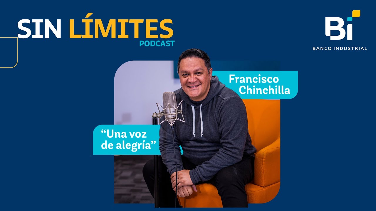 Ep 1: Francisco Chinchilla - Una voz de alegría