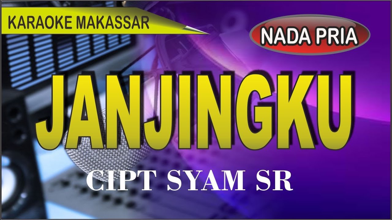 karaoke makassar janjingku - ridwan sau