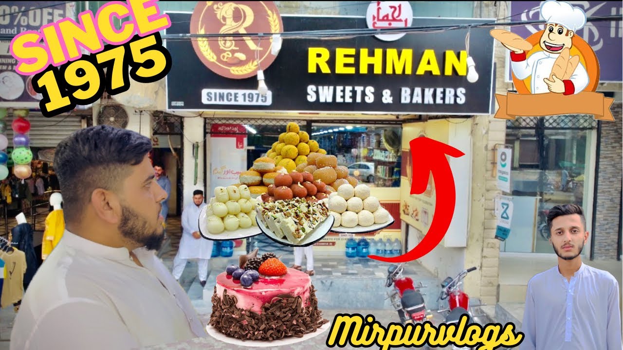 The oldest bakery in Mirpur Rehman sweets & bakers ||since1975||mirpurvlogs||sweets||furqanvlogs