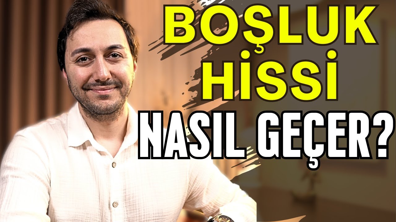 Boşluk Hissi Nasıl Geçer? 3 Kolay Adım!