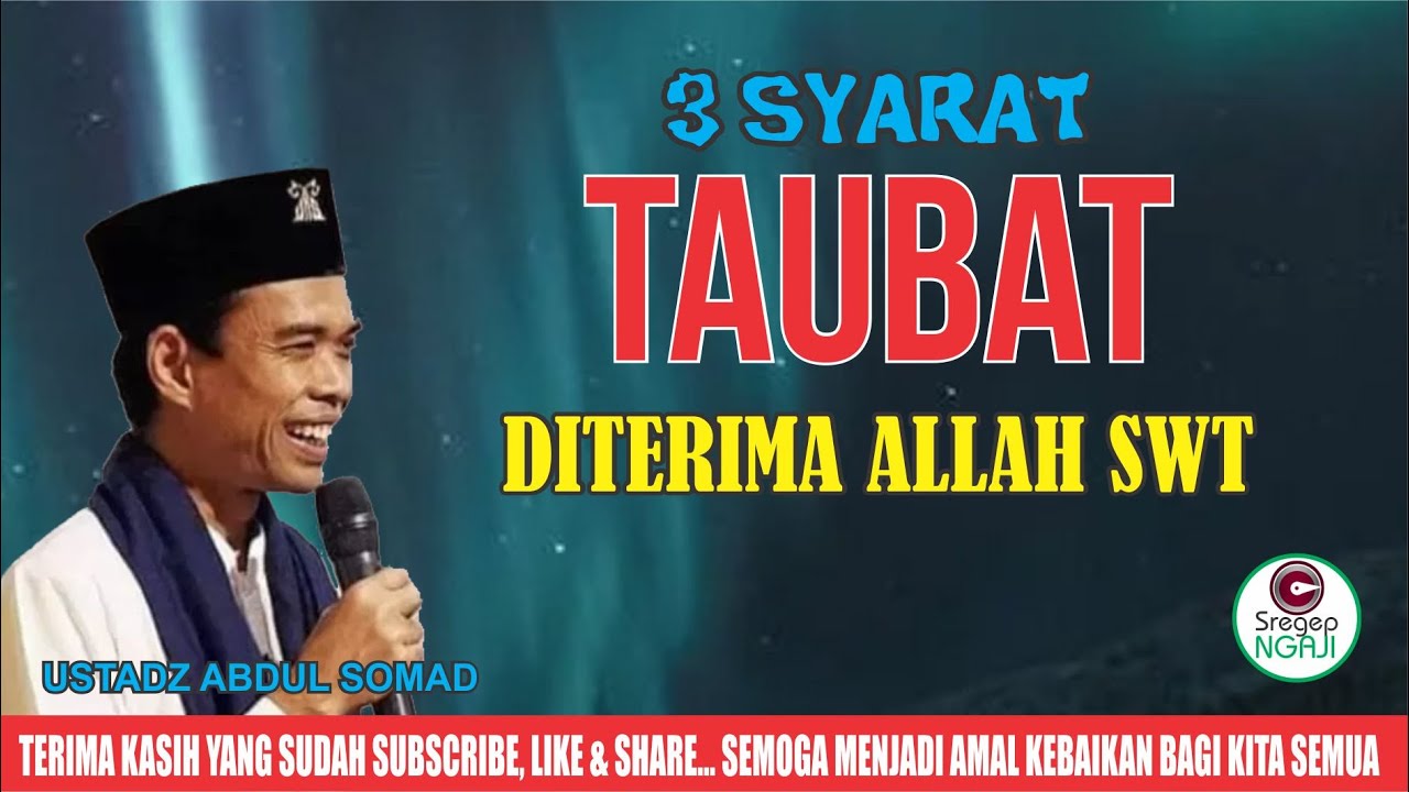 3 Syarat Taubat Diterima Allah SWT - Tanya Jawab Ustadz Abdul Somad