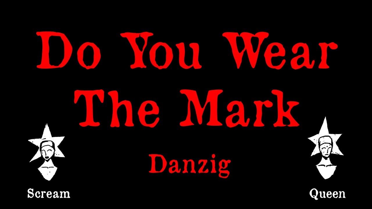 Danzig - Do You Wear The Mark - Karaoke