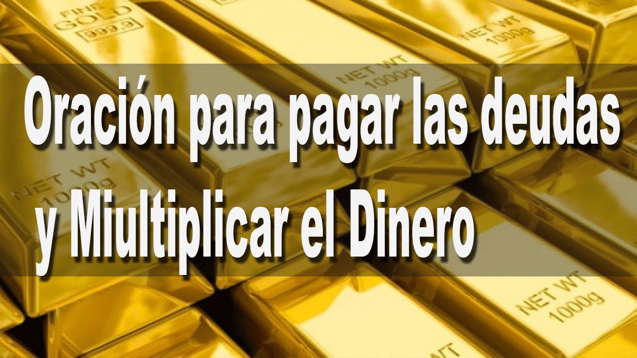 Oraci&oacute;n Para pagar Deudas y Multiplicar el Dinero