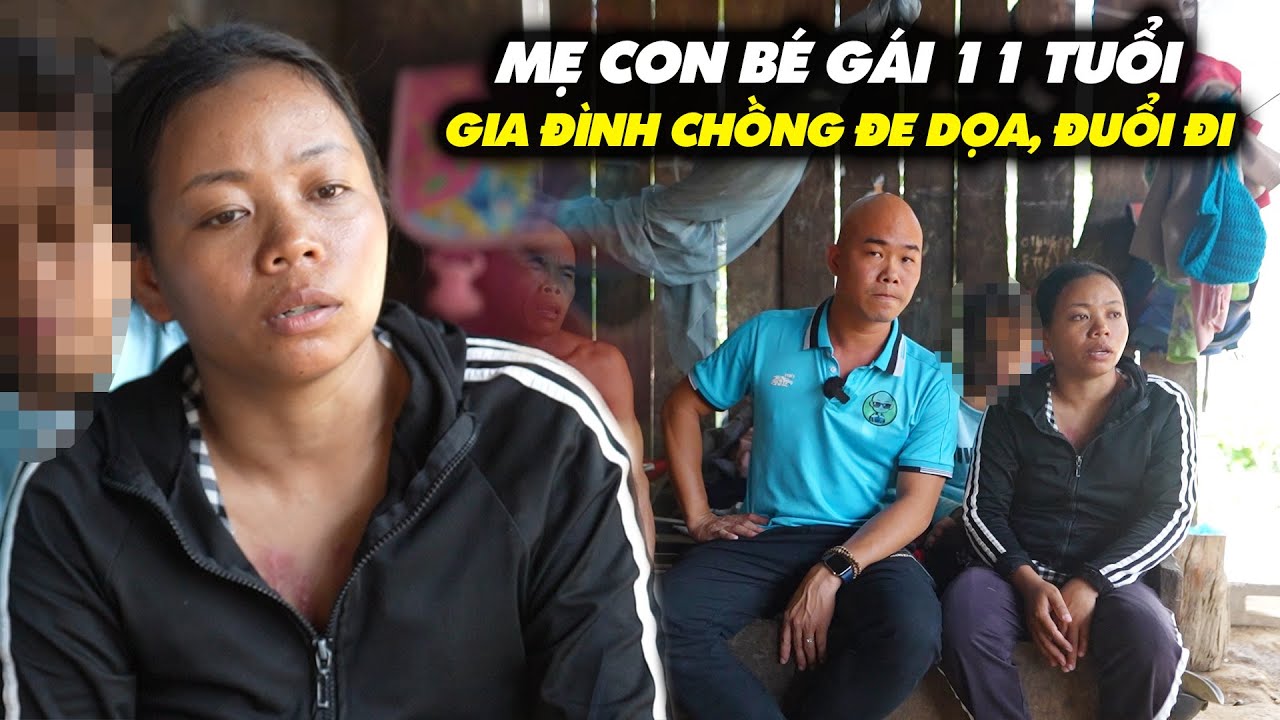 HAI MẸ CON BÉ GÁI 11 TUỔI BỊ GIA ĐÌNH ĐE D.OẠ, ĐUỔI ĐI SAU KHI CÔNG AN VÀO CUỘC