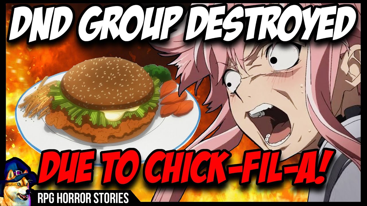 DnD Group DESTROYED By Chick-fil-A | r/rpghorrorstories