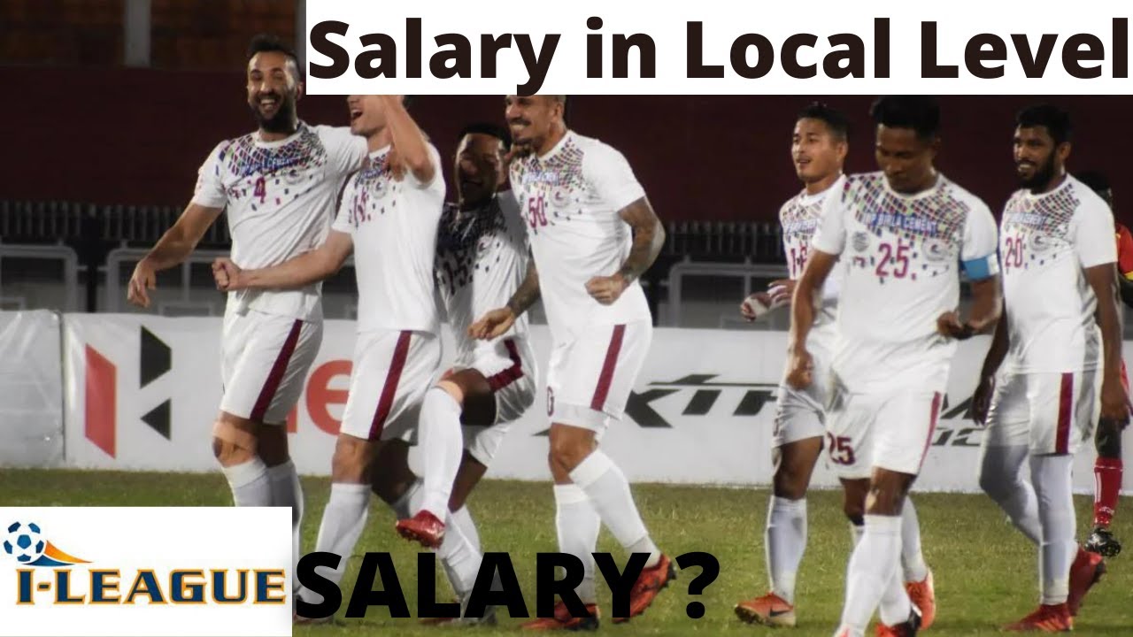 Football player  salary in local level | I-League salary | I-League 2nd division