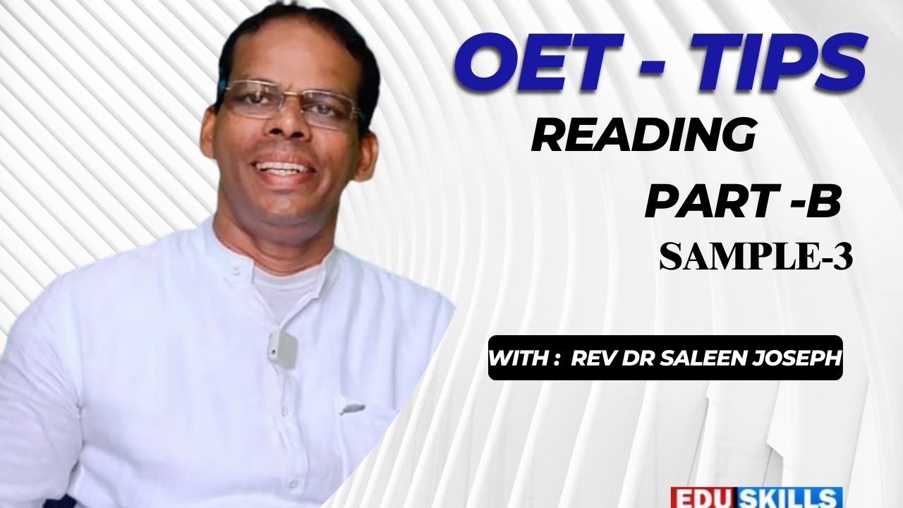 Edu Skills OET Reading  Part  - B:  Tips  - Sample - 3:   Tips & Tricks