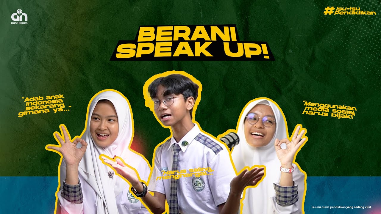 BERANI SPEAK UP! Sharing Opini Tentang Isu Pendidikan Bareng Siswa SMP Unggulan Darul Hikam 📣