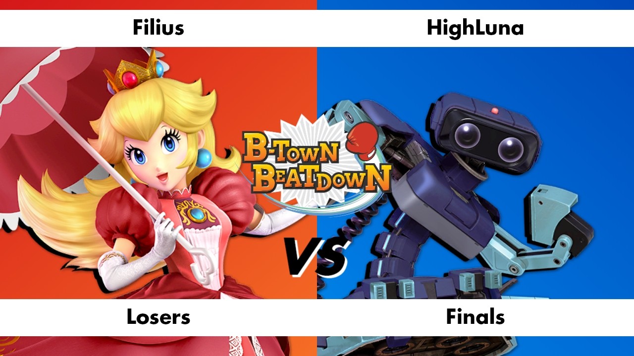 B-Town Beatdown 97 Losers Finals: Filius (Peach) vs HighLuna (R.O.B.)