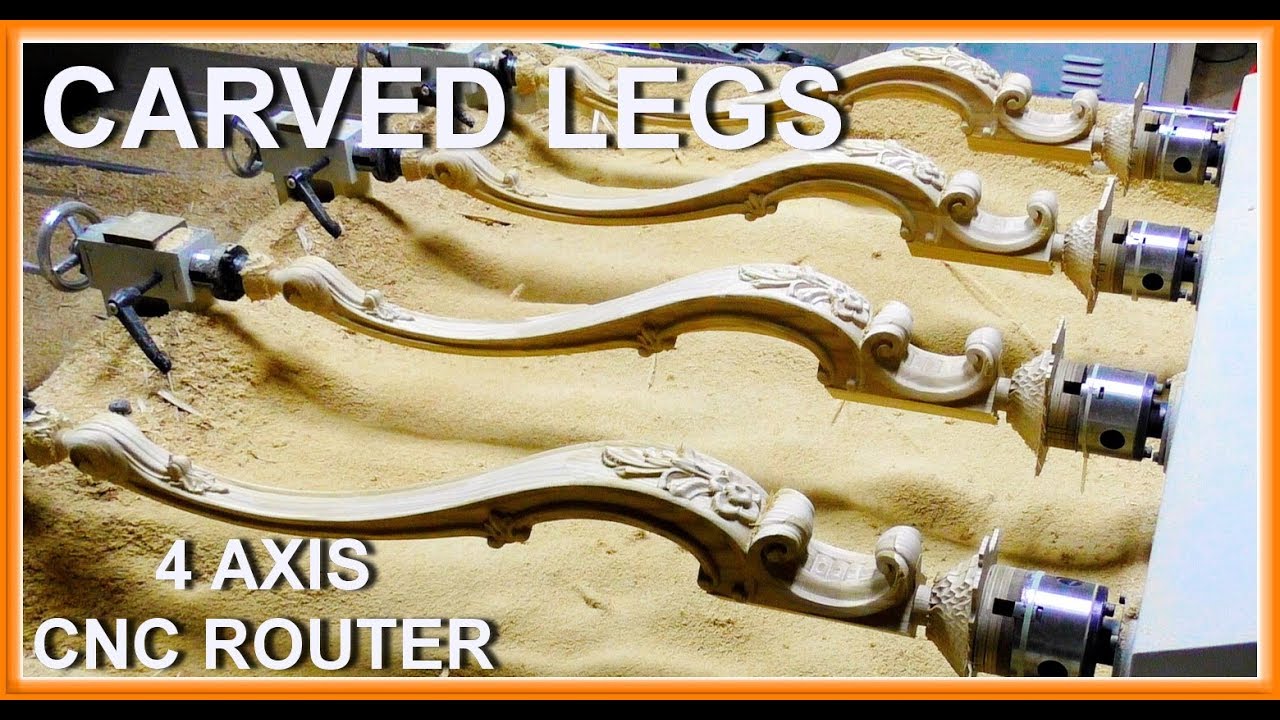 Carved cabriole legs. 4 axis CNC.