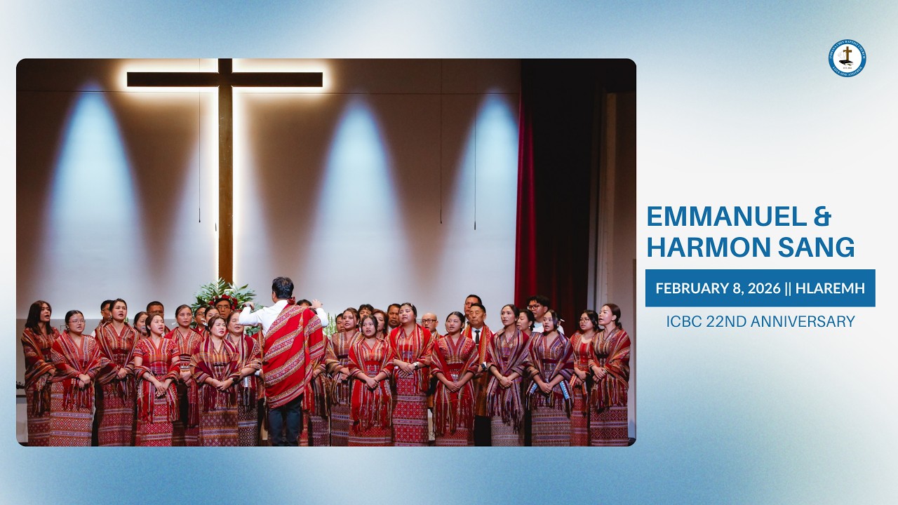 ICBC 22nd Anniversary Sang Hlaremh Zuamnak | Emmanuel Le Harmon Sang