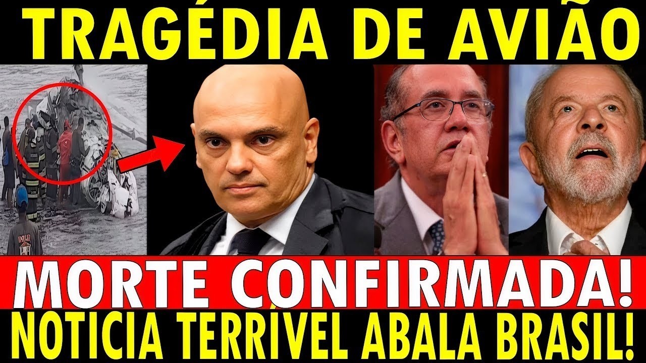 BOMBA! TRAG&Eacute;DIA de AVI&Atilde;O AGORA! MORREU NO LOCAL   MORAES DO STF ACABA DE SER DETONADO NO GLOBO