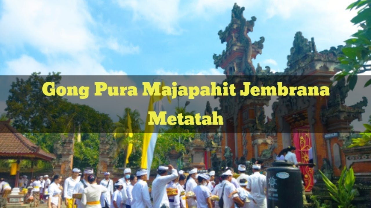Gong Yadnya Pura Majapahit Jembrana - Metatah #5