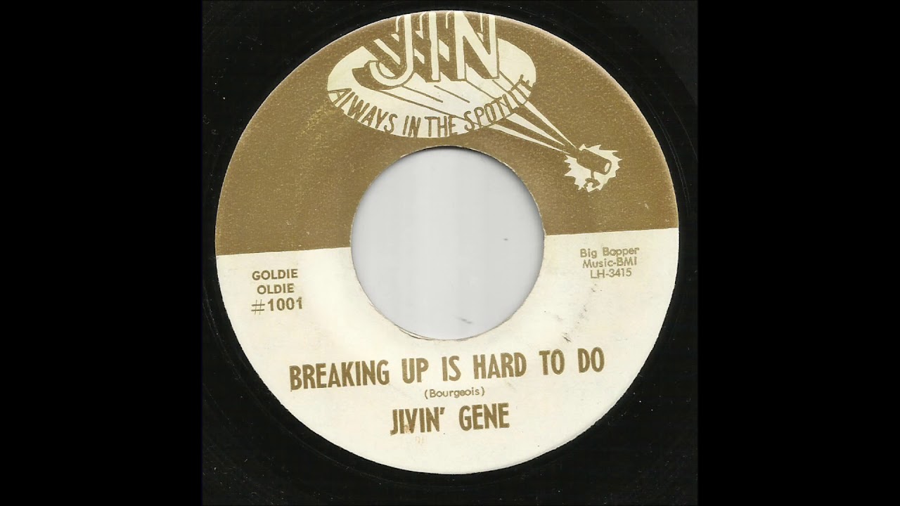 Jivin' Gene - Breaking Up Is Hard To Do