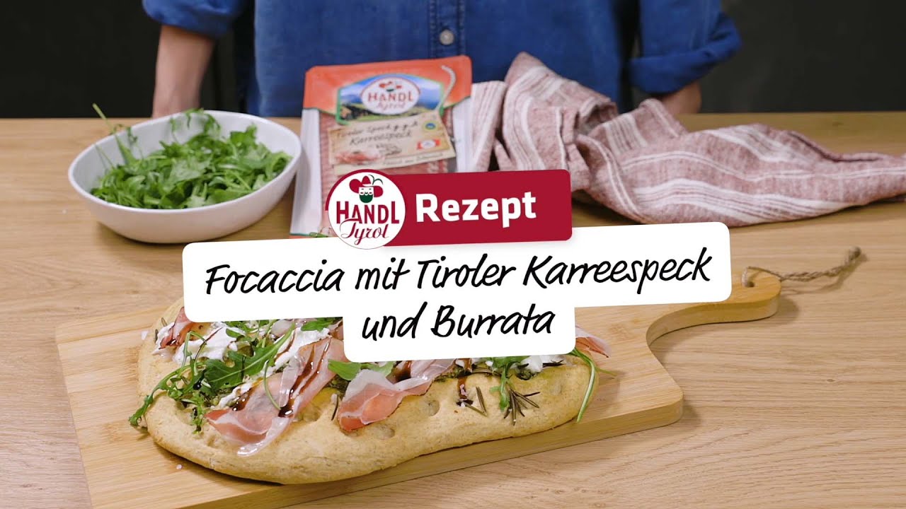 Focaccia mit Tiroler Karreespeck und Burrata | Rezept von HANDL TYROL