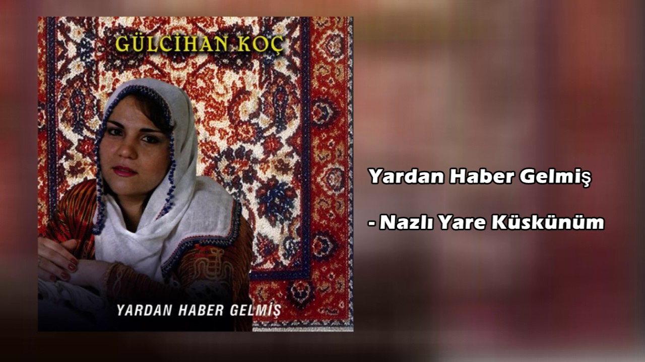 Gülcihan Koç - Nazlı Yare Küskünüm 1987