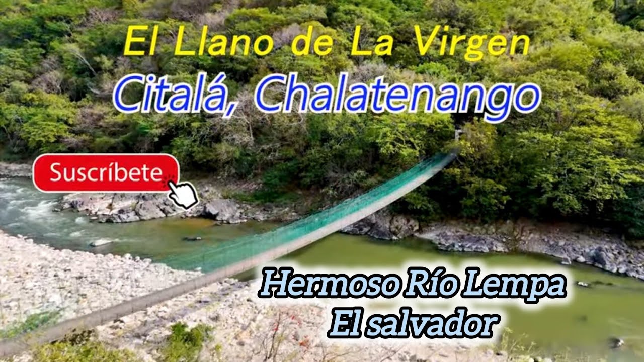 La Belleza Natural Que Aún Tenemos en El SALVADOR, Llano de La Virgen, Citalá, Chalatenango.