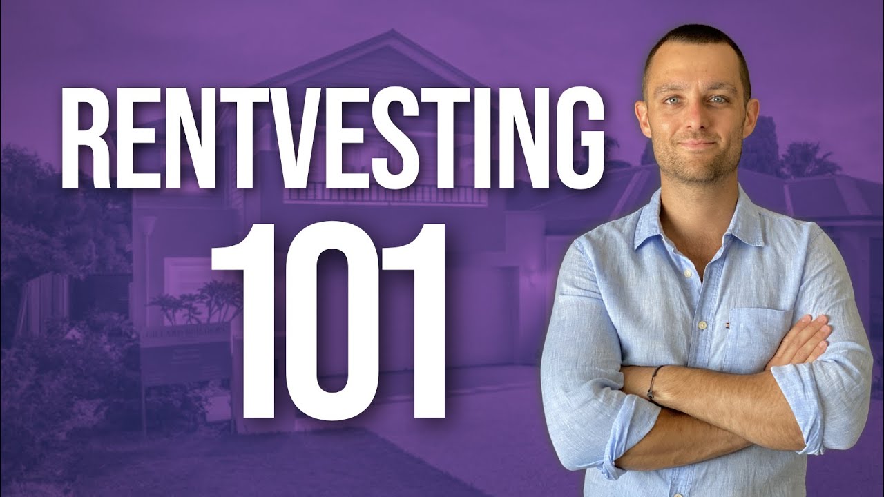 Rentvesting Australia 2023 &bull; What is it? How do you actually do it? &bull; Investing In Real Estate