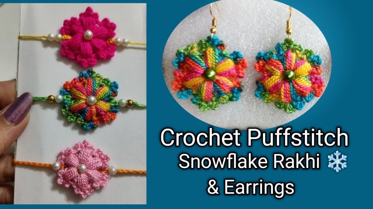 Crochet Snowflake Rakhi #crochetrakhi #crochetpuffstitch