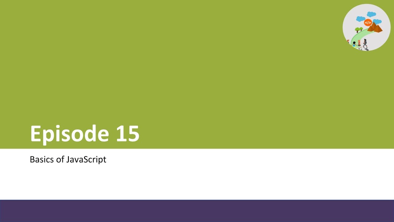 Episode 15 - Basics of JavaScript in Salesforce