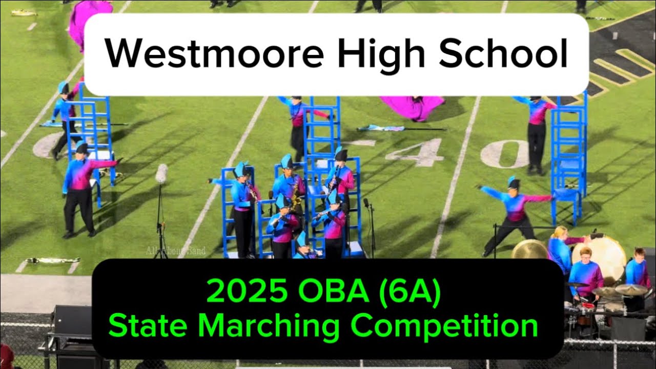 Westmoore High School~ 2025 OBA (6A) State Marching Competition 