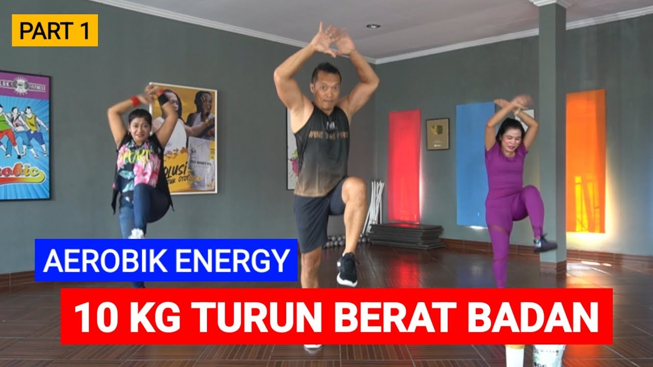 10 Kg Penurunan Berat Badan | Aerobik Super Energy