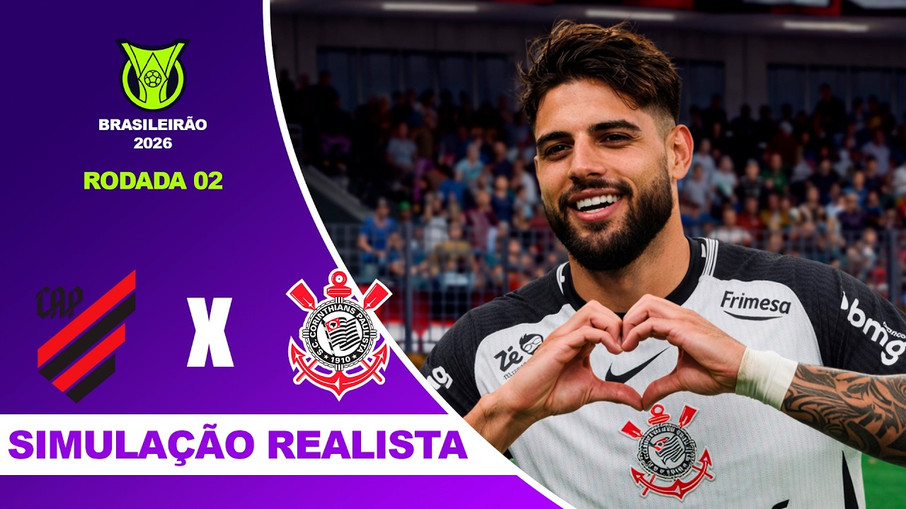 ATHLETICO-PR X CORINTHIANS - Brasileirão Serie A 2026 - RODADA 2º | Simulação Realista