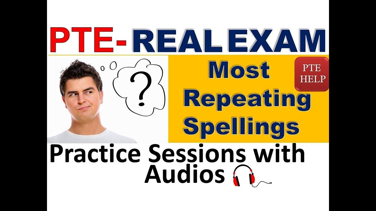 PTE Spellings Practice 2 with audio Most Repeated Real Exam