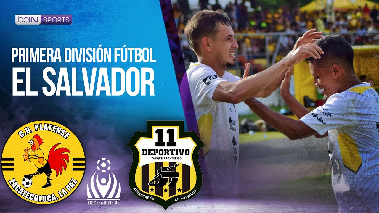 Platence vs Once Deportivo | Primera Divisi&oacute;n de F&uacute;tbol de El Salvador | 08/01/2024 | beIN SPORTS