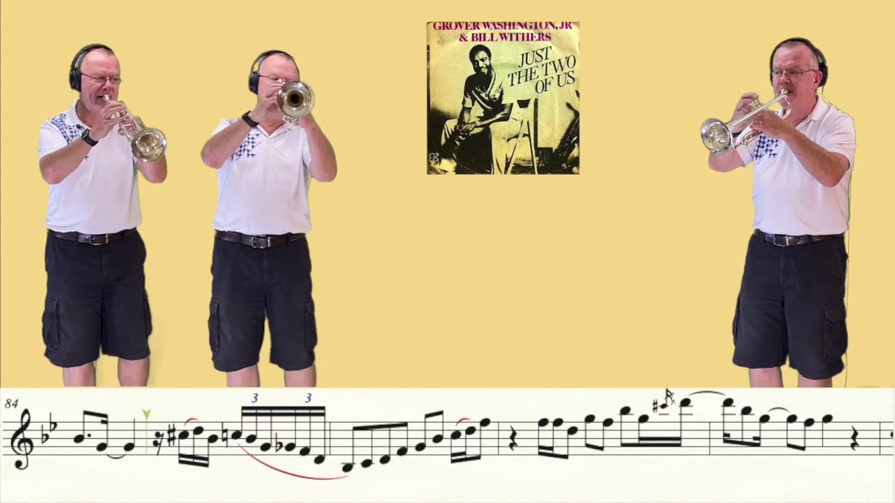 Just The Two Of Us (Trumpet Cover)
