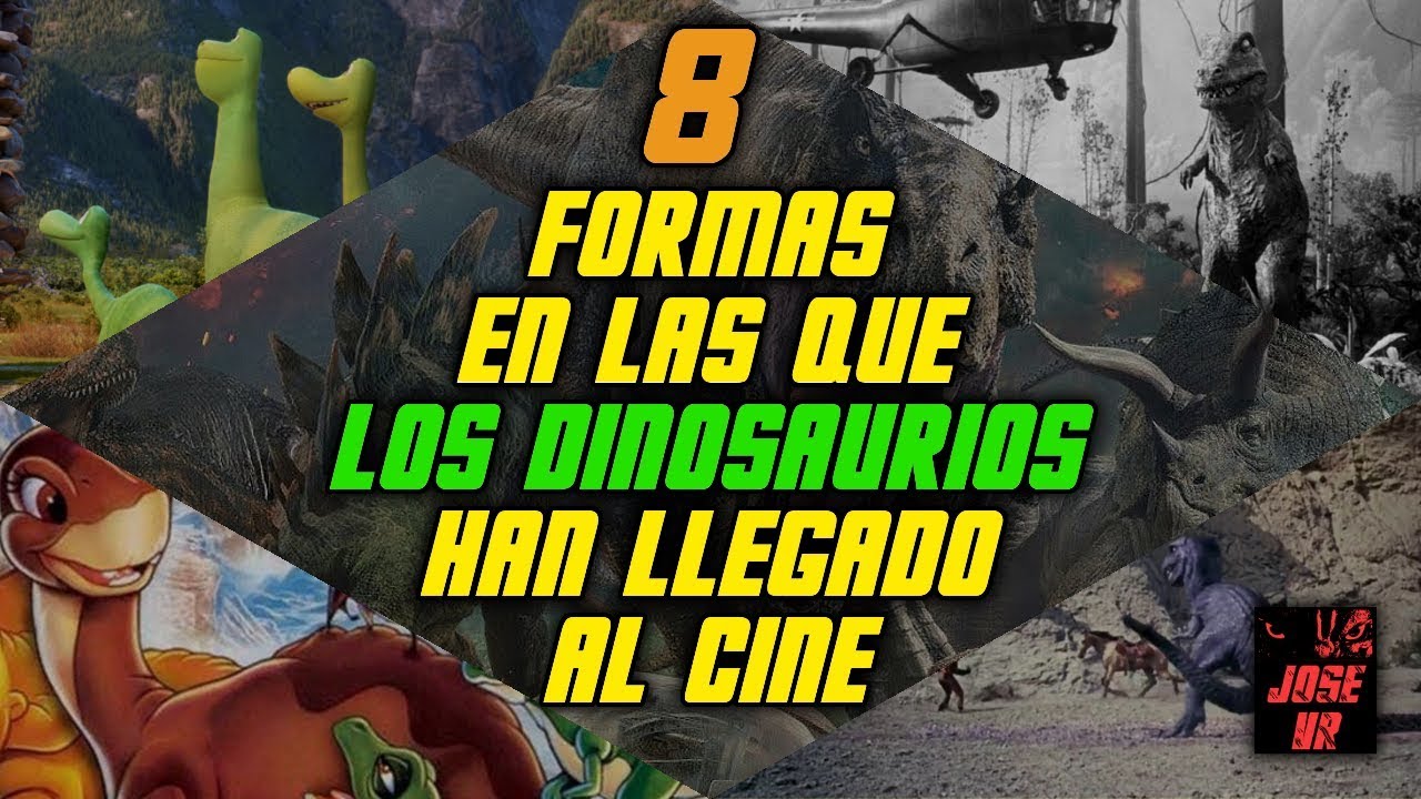 8 Formas En Las Que Los Dinosaurios Han Llegado Al Cine | KaijuTops De Jose V.R.