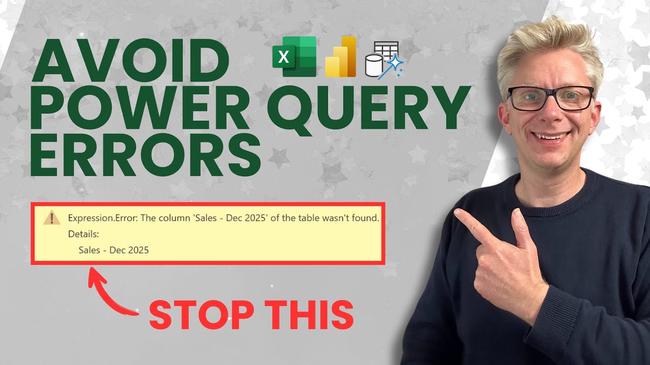 Avoid Power Query Failures: The Smart Way to Manage Column Names