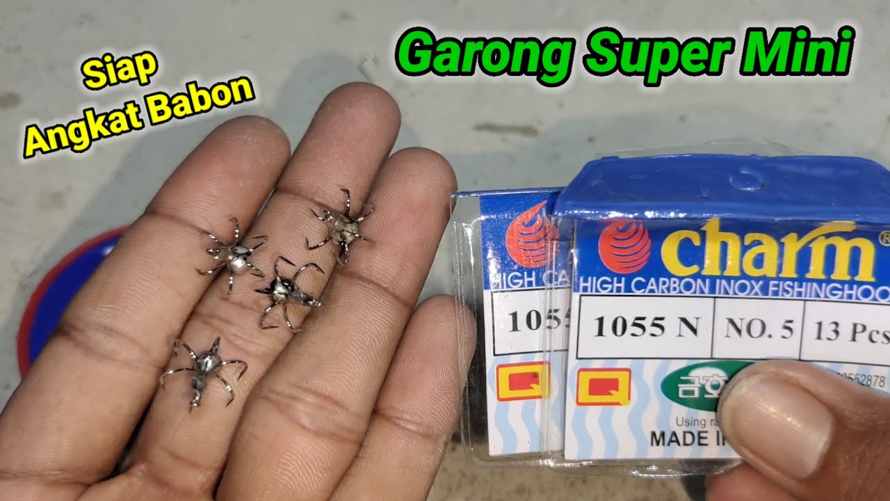 MEMBUAT GARONG MINI , HUSUS UMPAN TEMBUS.. KAIL MERK CHARM