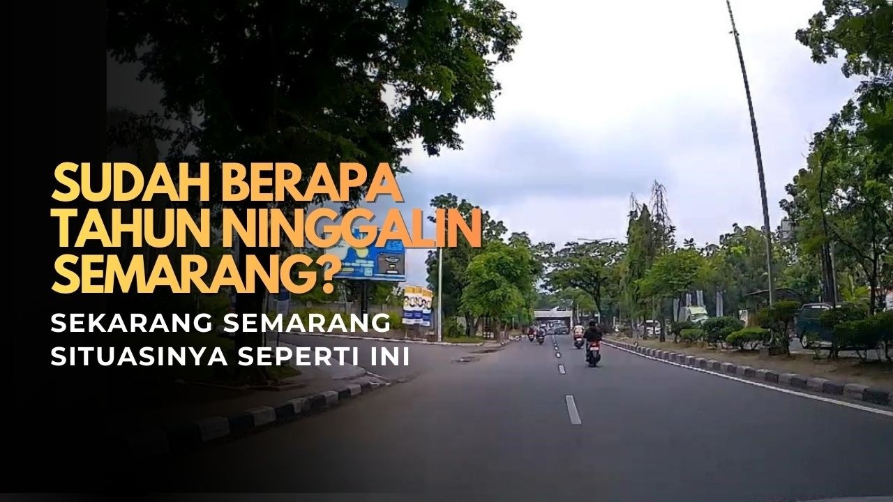 🔴 Semarang Berubah Cepat! Ini Update Terbaru Kondisi Kota Hari Ini