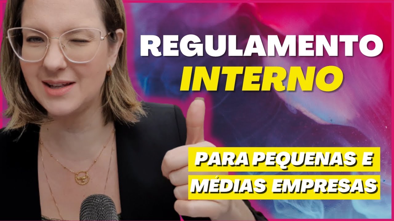 Tudo o que você precisa saber sobre Regulamento Interno!