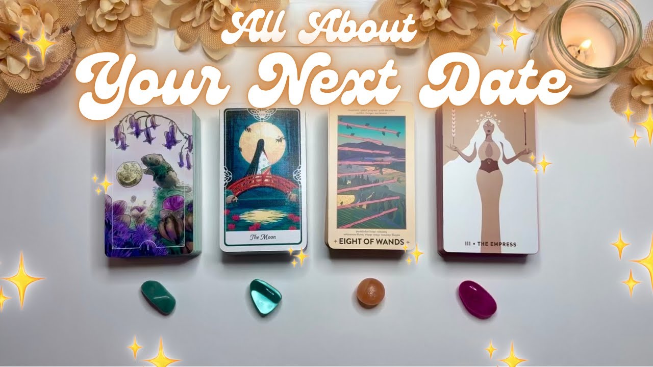 All About Your NEXT DATE! With Who, When, where?? In-Depth Pick a Card Tarot Reading 🤎