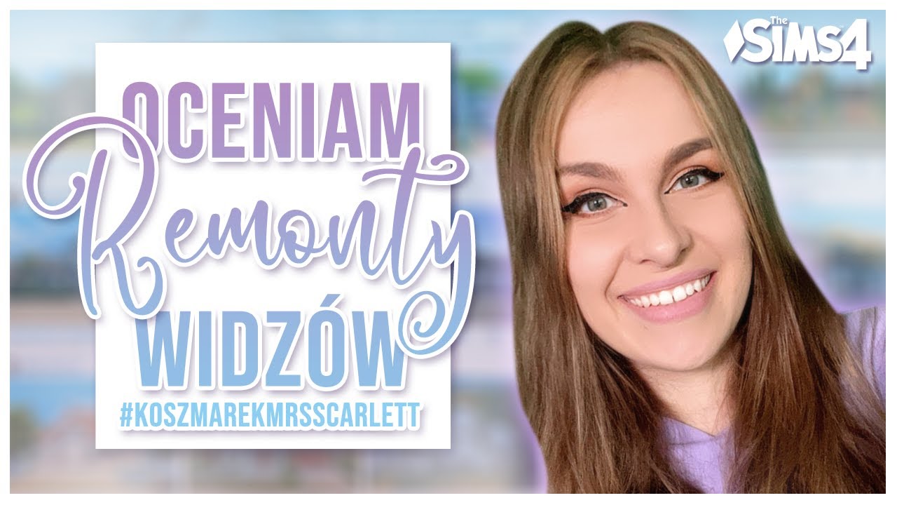 WIDZOWIE WYREMONTOWALI MÓJ DOM! Oceniam efekty! - The Sims 4