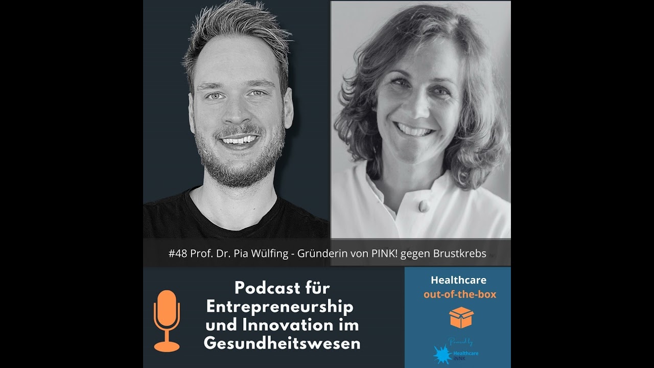 #48 Interview mit Prof. Dr. Pia Wülfing - Gründerin von PINK! gegen Brustkrebs