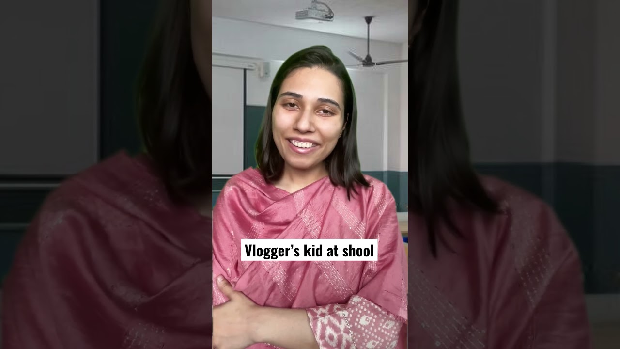 Vlogger’s Kid at School | Salonayyy | Saloni Gaur