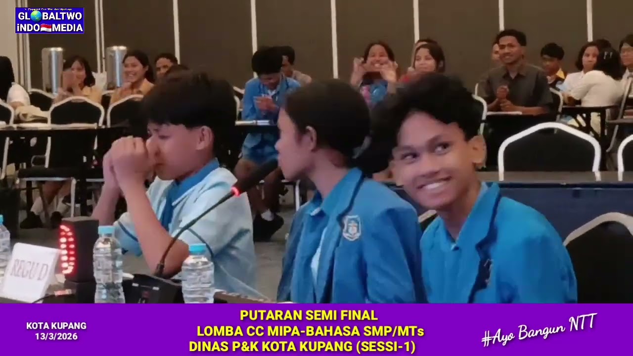PUTARAN SEMI FINAL LOMBA CC MIPA-BAHASA SMP/MTs DINAS P&K KOTA KUPANG (SESSI-1)    
