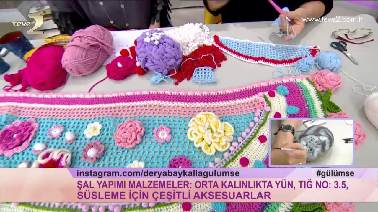Derya Baykal'la Gülümse: Şal Yapımı Uygulaması