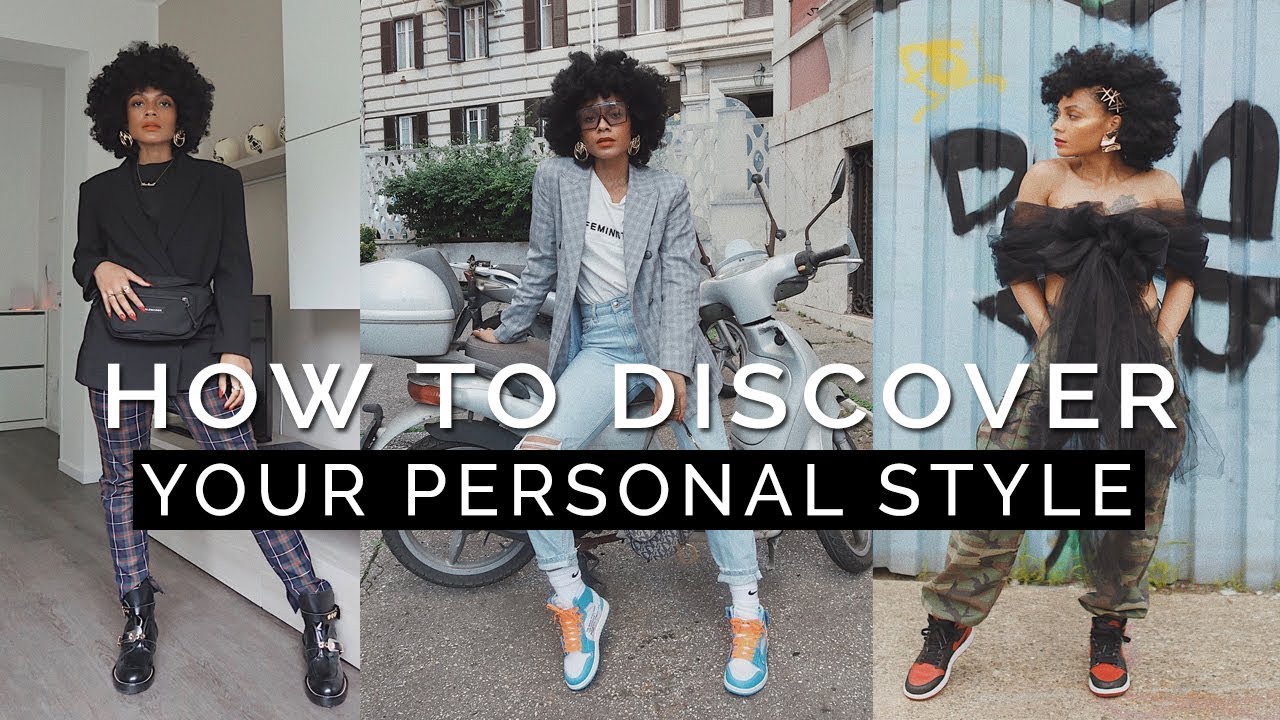 HOW TO: Discover Your Personal Style!
