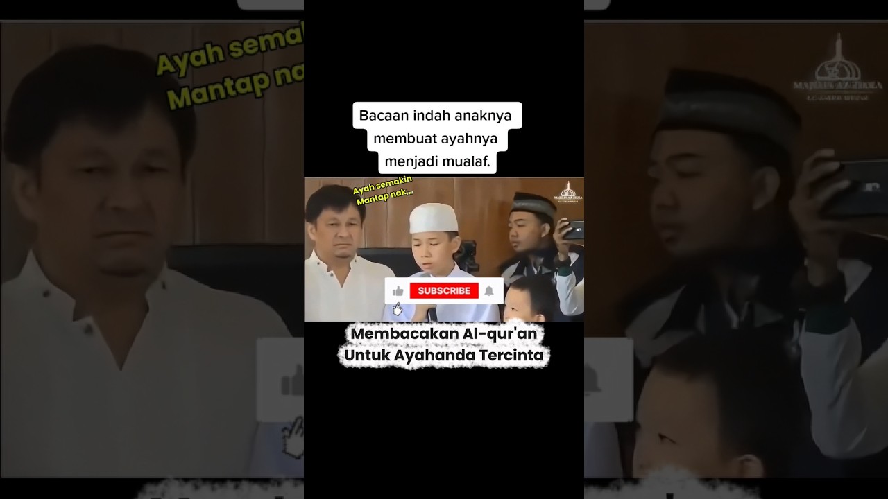 bacaan anaknya yang indah, bapak mantap jadi mualaf #mualaf #muallaf #iman #bacaanalquran #shorts
