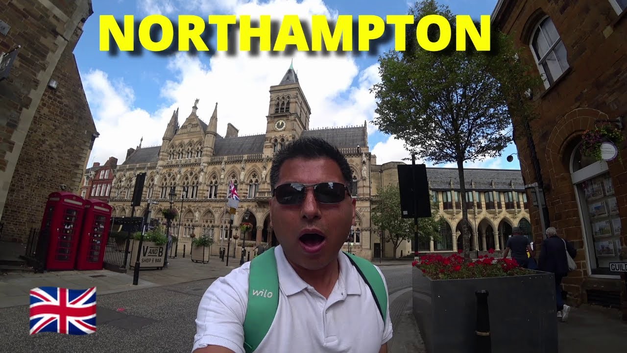 Is NORTHAMPTON  Worth Visiting ??? 🇬🇧