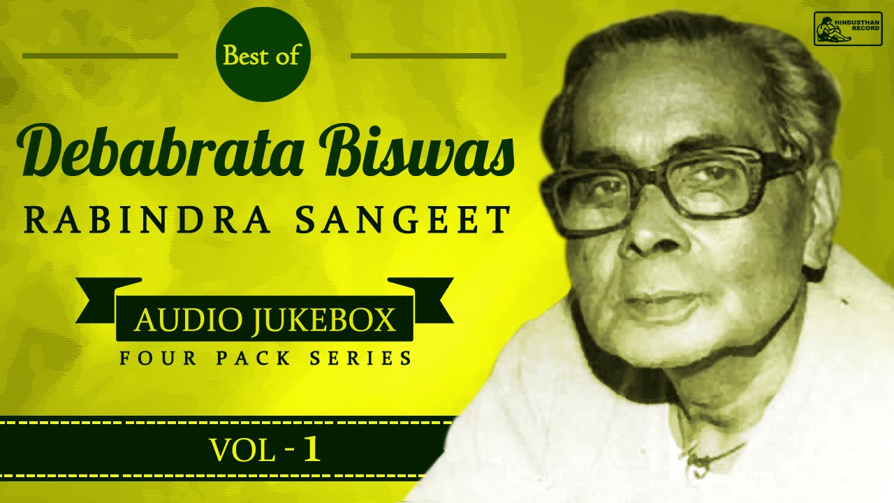 Best of Debabrata Biswas | Rabindra Sangeet | 4 Pack Series | Vol-1