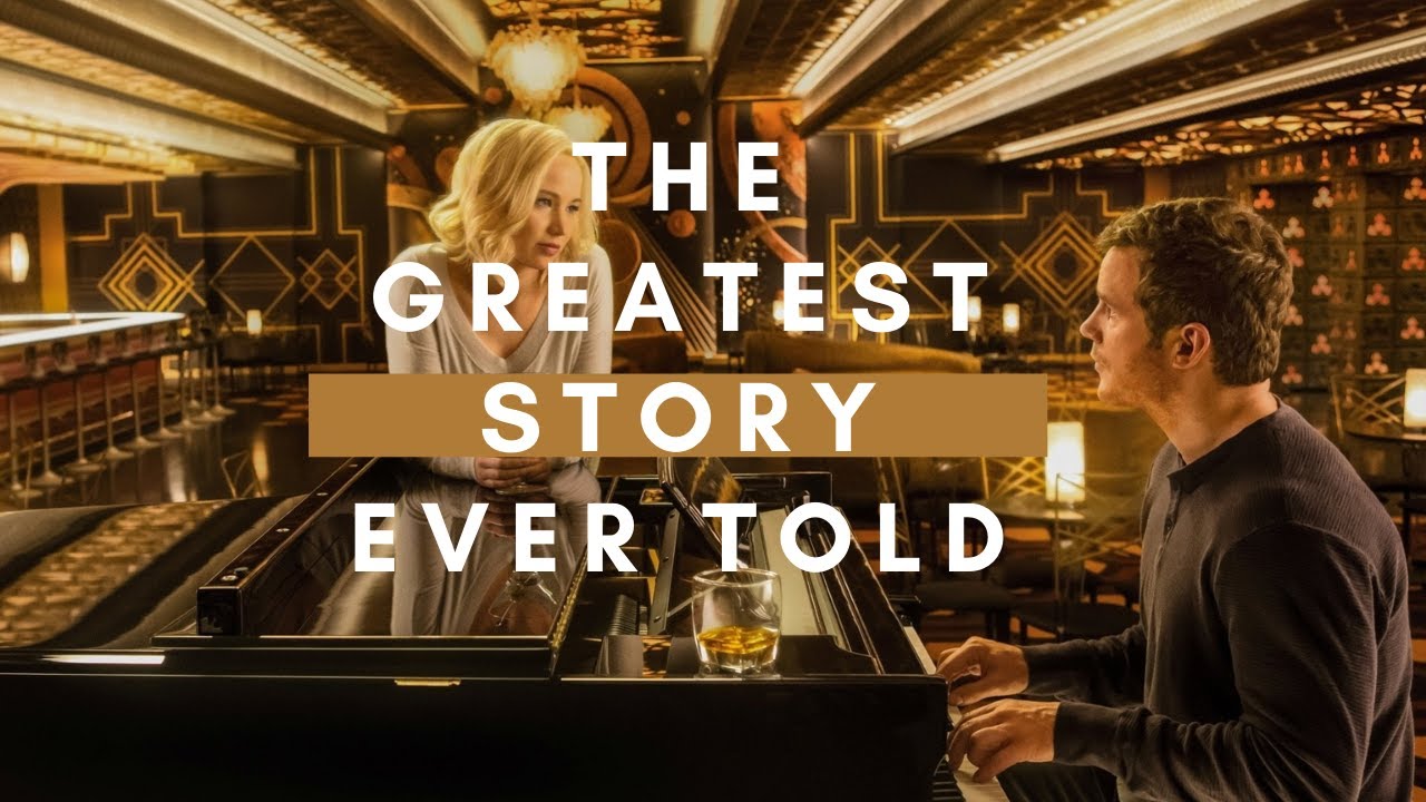 The Greatest Story Ever Told - Passengers (2016) Video Essay